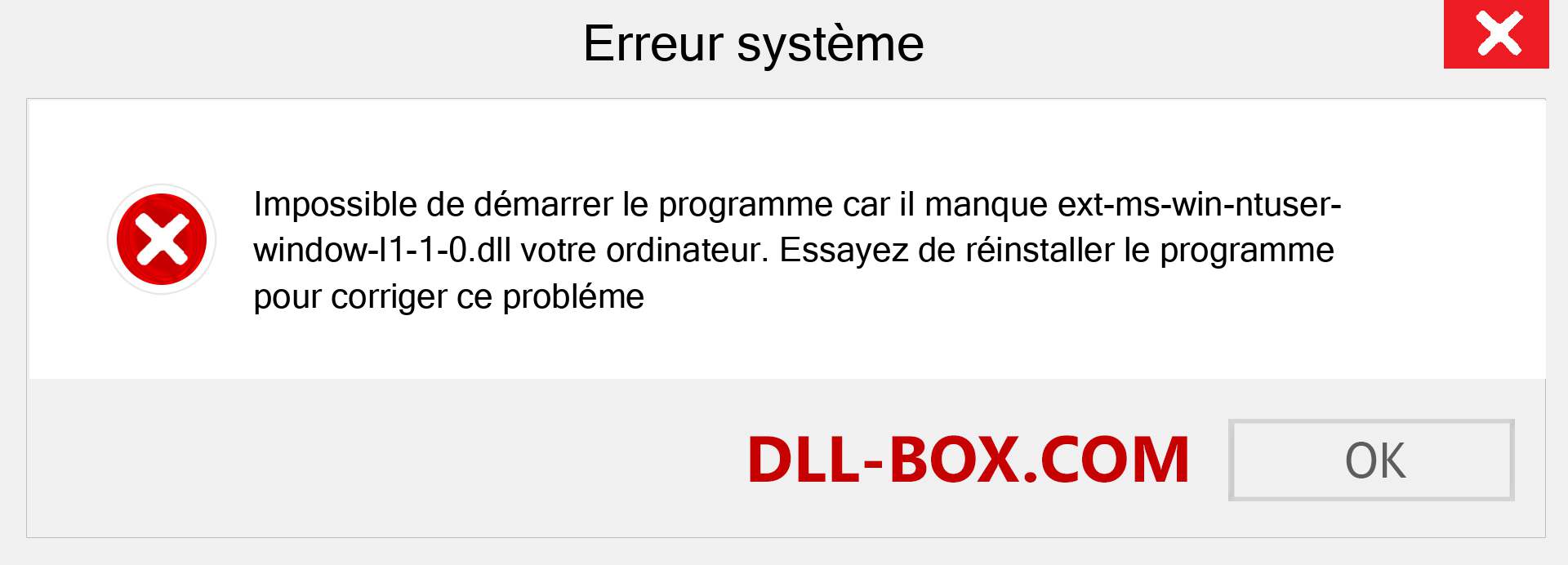 Le fichier ext-ms-win-ntuser-window-l1-1-0.dll est manquant ?. Télécharger pour Windows 7, 8, 10 - Correction de l'erreur manquante ext-ms-win-ntuser-window-l1-1-0 dll sur Windows, photos, images